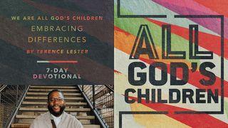 We Are All God's Children: Embracing Differences Mark 6:38 Contemporary English Version Interconfessional Edition