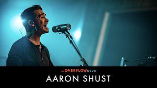 Aaron Shust - Love Made a Way - The Overflow Devo Matthew 7:28 Good News Bible (British) with DC section 2017