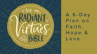 A 6-Day Plan on Faith, Hope & Love Isaiah 55:6-7 Amplified Bible