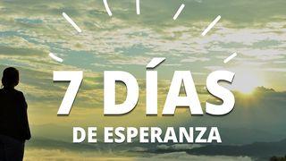 Siete Días De Esperanza Salmos 55:22-23 Traducción en Lenguaje Actual Interconfesional