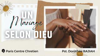 Un Mariage Selon Dieu Colossiens 3:20-21 Nouvelle Français courant