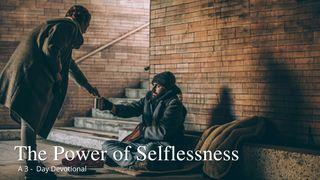 The Power of Selflessness Jean 3:16 La Bible du Semeur 2015