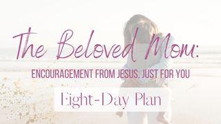 The Beloved Mom: Encouragement From Jesus, Just for You Luke 18:27 New Living Translation
