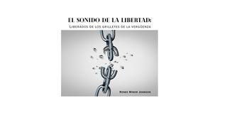 EL SONIDO DE LA LIBERTAD:  Liberados de los grilletes de la vergüenza Juan 10:10 Nueva Versión Internacional - Español