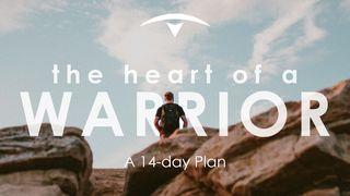 The Heart of a Warrior 2 Timothy 3:1-2 New International Version