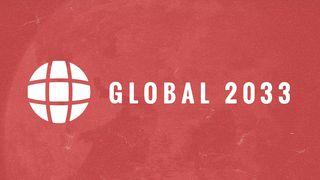 Global 2033 Romans 6:23 New International Version