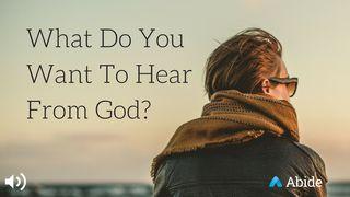 What Do You Want To Hear From God? Psalmen 105:1 Het Boek