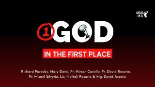 1 God in the First Place Mark 10:17-34 New King James Version
