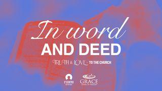 [Truth & Love] in Word and Deed JOHANNES 1:17 Statenvertaling Jongbloed-editie