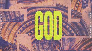 I Believe: God Exodus 3:13 English Standard Version 2016