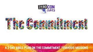 The Commitment 1 Peter 4:10-11 New International Version
