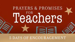 Prayers & Promises for Teachers: 5 Days of Encouragement Psalms 119:143 New Living Translation