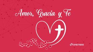 Amor, Gracia y Fe 1 Juan 4:8 Nueva Versión Internacional - Español