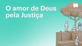 BibleProject | O amor de Deus pela Justiça 1Pedro 2:9 Nova Versão Internacional - Português