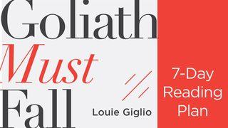 Goliath Must Fall: Winning The Battle Against Your Giants 1 Corinthians 10:11-12 The Message