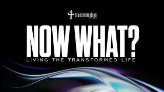Now What? Living a Transformed Life Hebräer 4:11 Hoffnung für alle