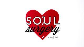 Soul Surgery Psalms 23:1-3 The Message