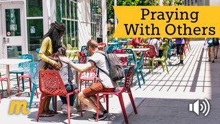 Praying With Others 马太福音 18:20 新标点和合本, 神版
