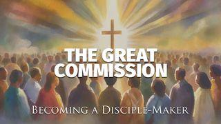 The Great Commission Matthew 9:37-38 New International Version