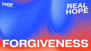 Real Hope: Forgiveness Psalms 130:3-4 Christian Standard Bible