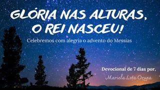 Glória nas Alturas, o Rei Nasceu Isaías 7:14 Nova Versão Internacional - Português