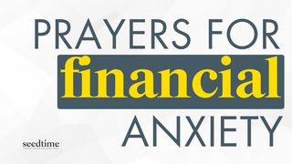 Prayers for Financial Anxiety Matthew 6:34 New American Standard Bible - NASB 1995