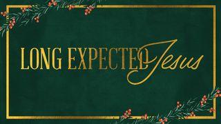 Long Expected Jesus Psalms 89:30 New King James Version