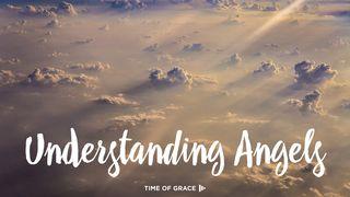Understanding Angels Luke 20:36 King James Version, American Edition