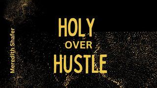 Holy Over Hustle Joel 2:26 Good News Bible (British) with DC section 2017
