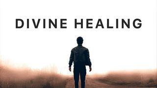 Divine Healing Luke 5:12-16 New Living Translation