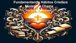 Fundamentando Hábitos Cristãos Provérbios 3:5 Tradução Brasileira