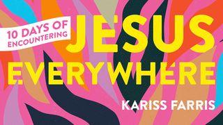 10 Days of Encountering Jesus Everywhere Acts 3:19 New King James Version