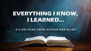 Everything I Know, I Learned... Psalms 119:119 New American Bible, revised edition