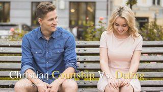 Christian Courtship vs. Dating 1 Corinthians 6:19 New American Bible, revised edition