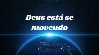 Deus está se movendo Gênesis 1:2 Nova Versão Internacional - Português