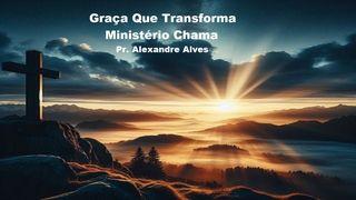 Graça Que Transforma Romanos 7:23 Tradução Brasileira