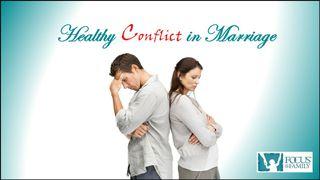 Healthy Conflict in Marriage Romans 14:19 New American Standard Bible - NASB 1995