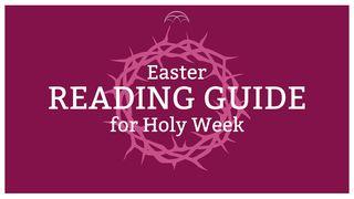 Easter Week Reading Guide : Readings for Holy Week John 2:16 New American Bible, revised edition
