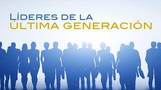 Líderes De La Ultima Generación Romanos 12:3-8 Nueva Versión Internacional - Español