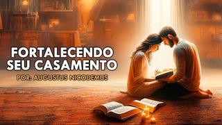 Fortalecendo Seu Casamento 1João 1:8 Nova Versão Internacional - Português