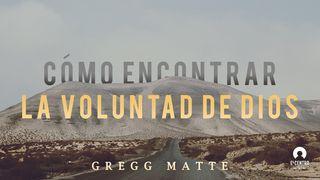 Cómo Encontrar La Voluntad De Dios Parte 1 Mateo 6:33 Nueva Versión Internacional - Español