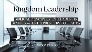 Kingdom Leadership Proverbs 11:14 New Century Version