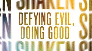 Defying Evil, Doing Good  1 Samuel 24:12 Good News Bible (British Version) 2017