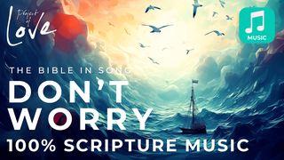 Music: Bible Songs to Stop Worrying Psalms 46:1 New Living Translation