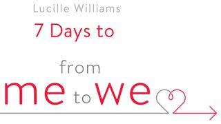 Seven Days To “From Me to We” Bible Plan Psalms 143:10 New Living Translation