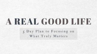 A Real Good Life by Sazan and Stevie Hendrix Proverbs 4:26 Revised Version 1885