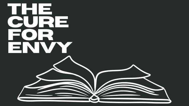 The Cure for Envy