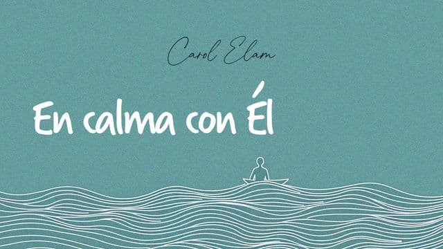 En Calma Con Él