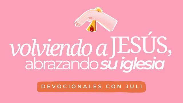 Volviendo a Jesús