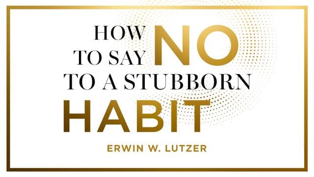 How to Say No to a Stubborn Habit